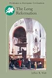 Long Reformation (Problems in Civilisation)