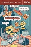 The Best American Nonrequired Reading 2006 (The Best American Series (TM))