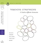 Teaching Strategies: A Guide to Effective Instruction