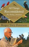All Things Reconsidered: My Birding Adventures