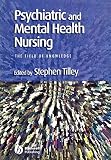 Psychiatric and Mental Health Nursing: The Field of Knowledge