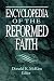 Encyclopedia of the Reformed Faith