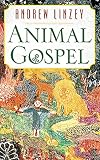 Andrew Linzey - Animal Gospel