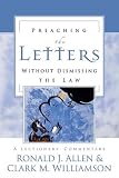 Preaching the Letters Without Dismissing the Law: A Lectionary Commentary
