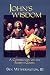 John's Wisdom: A Commentary on the Fourth Gospel