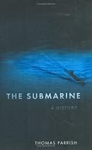 The Submarine: A History
