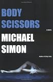Body Scissors: A Novel (Dan Reles Mysteries (Hardcover))