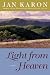 Jan Karon: Light from Heaven (Mitford Years)