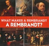 What Makes a Rembrandt a Rembrandt?