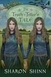 The Truth-tellers Tale (Bccb Blue Ribbon Fiction Books (Awards))
