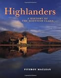 Highlanders: A History of the Scottish Clans