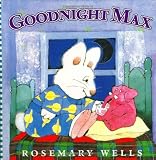 Goodnight Max (Max and Ruby)