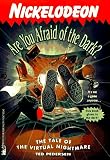 The TALE OF THE VIRTUAL NIGHTMARE: ARE YOU AFRAID OF THE DARK #9 (ARE YOU AFRAID OF THE DARK)