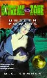 UNSEEN POWERS EXTREME ZONE 3 (Extreme Zone)