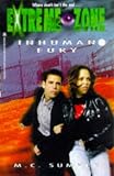 INHUMAN FURY EXTREME ZONE 6 (Extreme Zone)