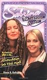 Showdown at the Mall Sabrina the Teenage Witch 2