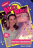 New Years Revolution the Secret World of Alex Mack 22 (Alex Mack)