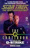 Q-Strike (Star Trek The Next Generation, Book 49)...