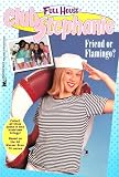 Friend Or Flamingo? (Full House Club: Stephanie)