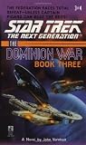Tunnel Through the Stars: The Dominion War, Book 3 (Star Trek: The Next Generation)