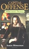 Capital Offense: Merchant Prince III (Merchant Prince)