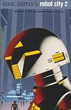 Isaac Asimov's Robot City 2