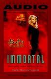 Buffy the Vampire Slayer: Immortal (Buffy the Vampire Slayer)