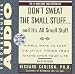 Dont sweat the small stuff
