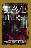 Slave Of My Thirst