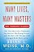 Many Lives, Many Masters: The True Story of a Prominent Psychiatrist, His Young Patient, and the Past-Life Therapy That Changed Both Their Lives