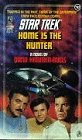 Home is the Hunter (Star Trek, No 52)