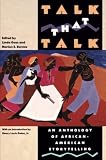 Talk That Talk: An Anthology of African-American Story Telling