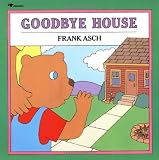 Goodbye House (Moonbear Books)