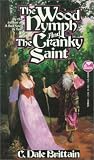 Wood Nymph and the Cranky Saint