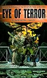 Eye of Terror (Warhammer 40,000 Novels (Paperback))