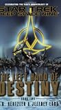 The Left Hand of Destiny, Book 2 (Star Trek: Deep Space Nine)