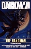 The HANGMAN (DARKMAN 1): THE HANGMAN (Darkman, No 1)