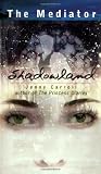 Shadowland (The Mediator)
