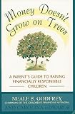 Money Doesn't Grow on Trees