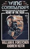 Heart Of The Tiger (Wing Commander, Volume 3)