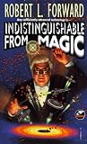 Indistinguishable From Magic