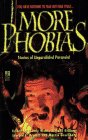 More Phobias: Phobias II: More Phobias: Phobias II