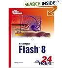Sams Teach Yourself Macromedia Flash 8 in 24 Hours (Sams Teach Yourself in 24 Hours)