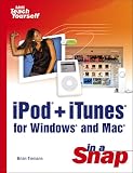 Ipod+Itunes for Windows And MAC: In A Snap (Sams Teach Yourself)