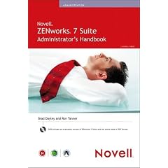 Novell ZENworks 7 Suite Administrator's Handbook