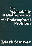 The Applicability of Mathematics as a Philosophical Problem