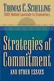 Strategies of Commitment and Other Essays