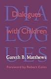 Dialogues with Children
