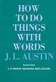 How to Do Things with Words: Second Edition (William James Lectures)