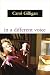 In a Different Voice: Psychological Theory and Women's Development